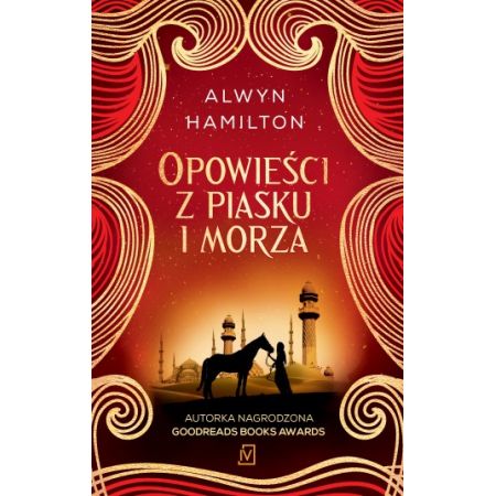 Książka - Opowieści z piasku i morza. Buntowniczka z pustyni. Tom 1