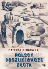 Książka - Polscy poszukiwacze złota