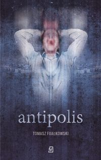 Książka - Antipolis