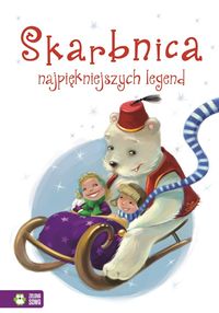 Książka - SKARBNICA NAJPIĘKNIEJSZYCH LEGEND Edyta Wygonik-Barzyk