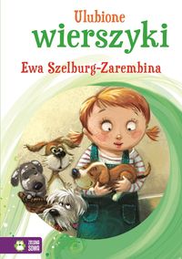 Ulubione wierszyki. Ewa Szelburg-Zarembina