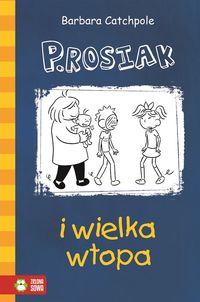 Książka - P.Rosiak i wielka wtopa