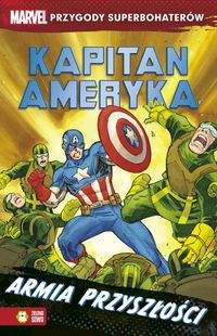 Książka - Marvel. Przygody superbohaterów. Kapitan Ameryka.