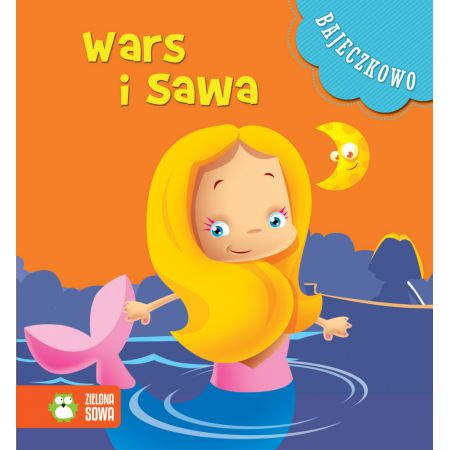 Bajeczkowo. Wars i Sawa