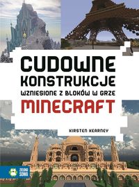 Książka - Cudowne konstrukcje wzniesione z bloków w grze Minecraft