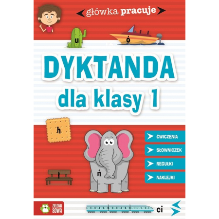 Dyktanda dla klasy 1. Główka pracuje