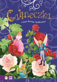 Książka - Calineczka i inne baśnie Andersena