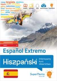 Książka - Espanol Extremo Hiszpański Intensywny kurs słownictwa poziom Zaawansowany C1 i Biegły C2