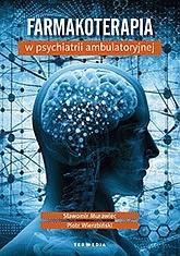 Książka - Farmakoterapia w psychiatrii ambulatoryjnej