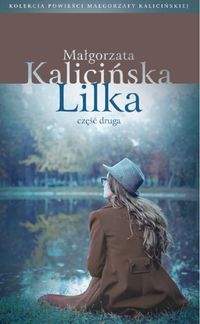 Książka - LILKA 2 Małgorzata Kalicińska