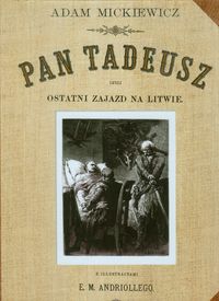 Książka - Pan Tadeusz czyli ostatni zajazd na litwie