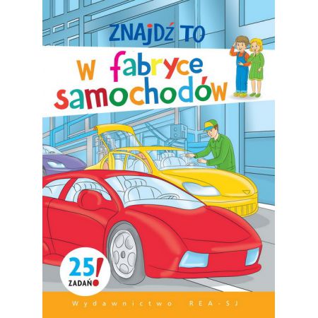 Książka - Znajdź to W fabryce samochodów Mirosława Kwiecińska