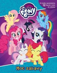 Książka - My Little Pony Moc zabawy