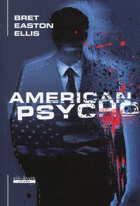 Książka - American Psycho Bret Easton Ellis