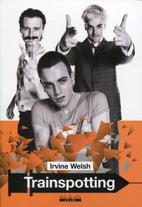 Książka - Trainspotting Irvine Welsh