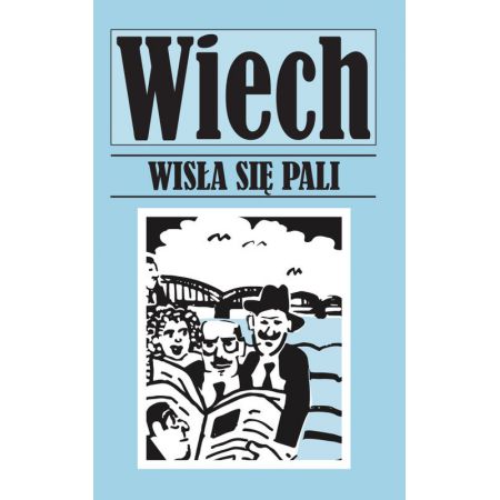 Wisła się pali