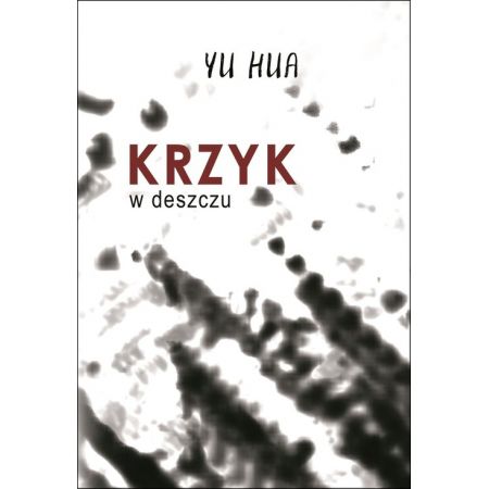 Krzyk w deszczu