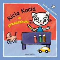 Książka - Kicia Kocia w przedszkolu