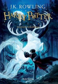 Książka - Harry Potter i Więzień Azkabanu. Tom 3
