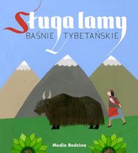 Książka - Sługa lamy. Baśnie tybetańskie