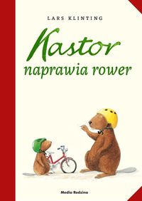 Książka - Kastor naprawia rower