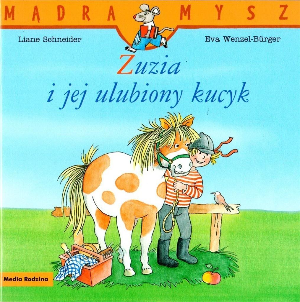 Książka - Mądra Mysz. Zuzia i jej ulubiony kucyk w.2021