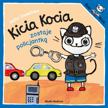 Książka - Kicia Kocia zostanie policjantką