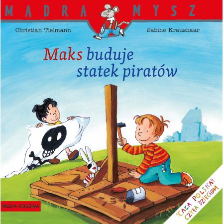 Mądra Mysz - Maks buduje statek piratów