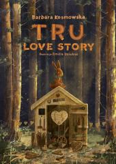 Książka - Tru. Love story