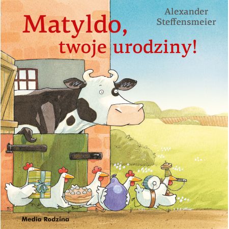 Książka - Matyldo, twoje urodziny!