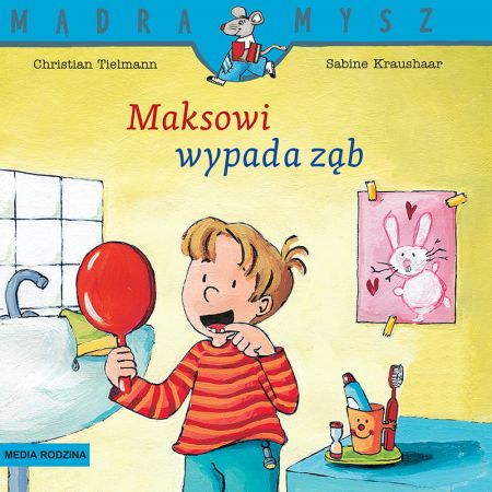 Książka - Maksowi wypada ząb. Mądra Mysz