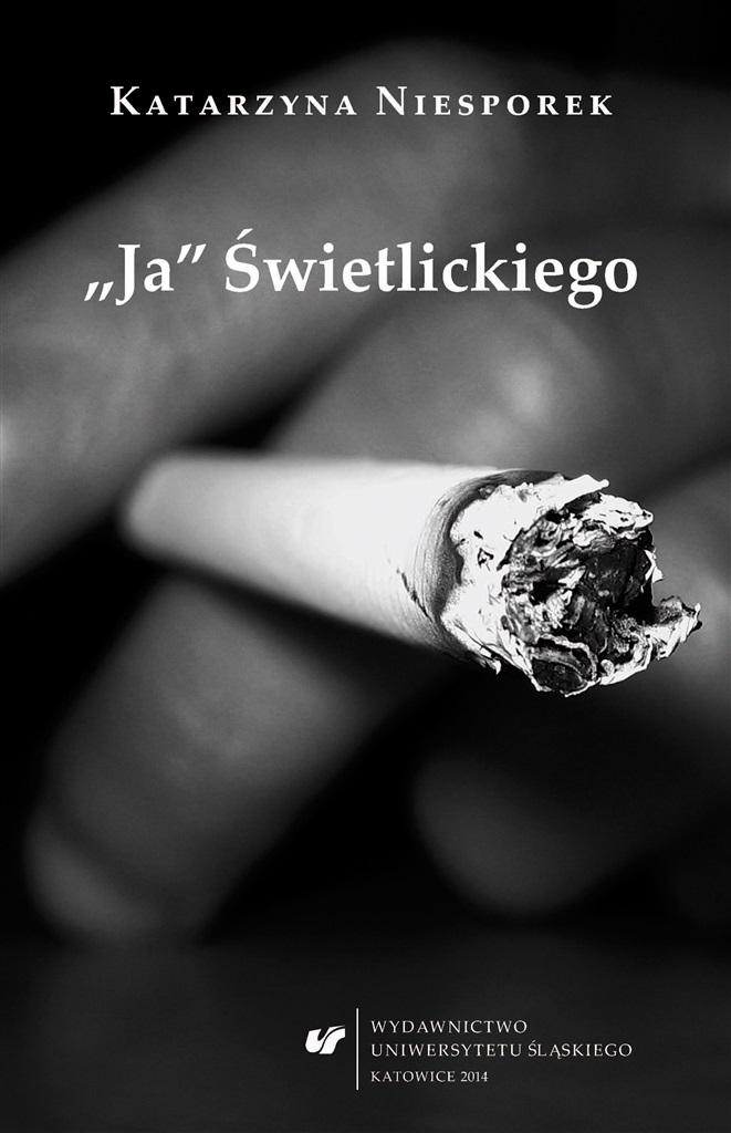 Ja  Świetlickiego