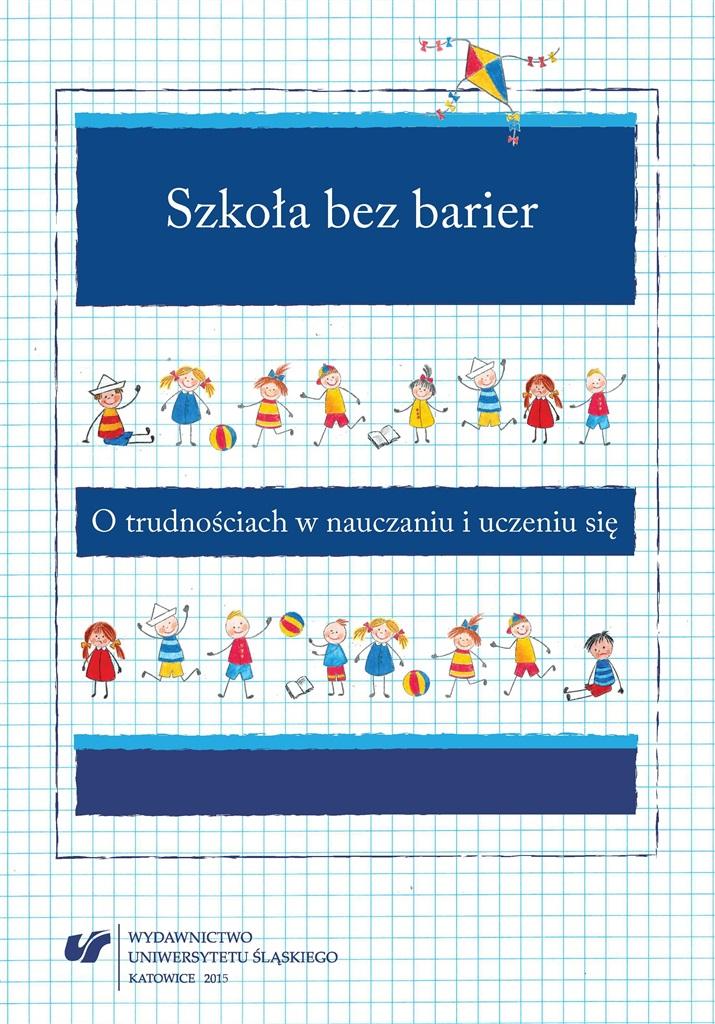 Szkoła bez barier. O trudnościach w nauczaniu..