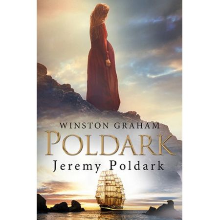 Dziedzictwo rodu Poldarków T.3 Jeremy Poldark