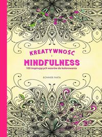 Książka - Kreatywność i Mindfulness. 100 inspirujących wzorów do kolorowania