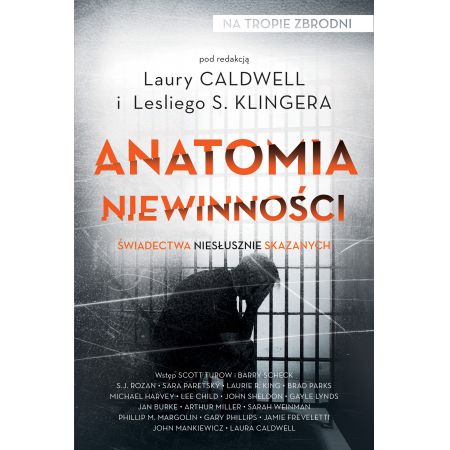 Książka - Anatomia niewinności świadectwa niesłusznie skazanych na tropie zbrodni