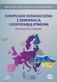 Książka - Europejskie doświadczenia z demokracją i gospodarką rynkową