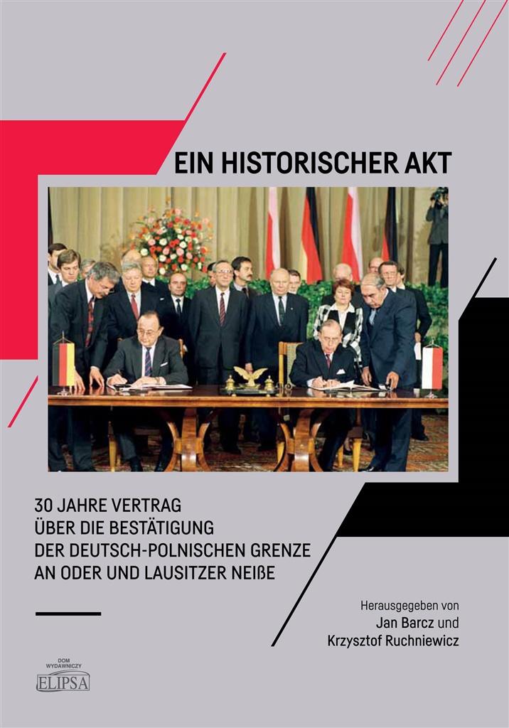 Książka - Ein Historischer Akt - 30 Jahre Vertrag..