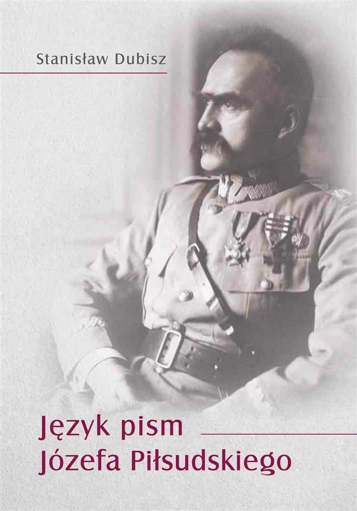 Książka - Język pism Józefa Piłsudskiego