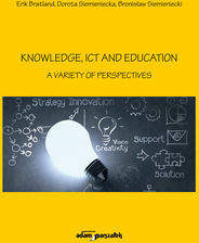 Książka - Knowledge, Ict and Education - A Variety of Perspectives