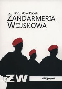 Książka - Żandarmeria Wojskowa