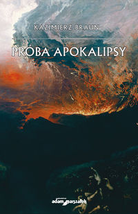 Książka - Próba Apokalipsy