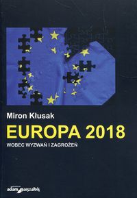 Książka - Europa 2018 wobec wyzwań i zagrożeń