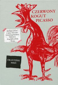 Książka - Czerwony kogut Picasso