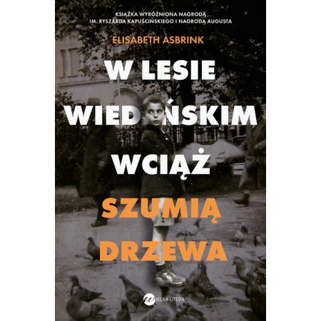 Książka - W lesie wiedeńskim wciąż szumią drzewa