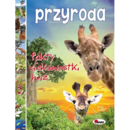 Przyroda. Fakty, ciekawostki, quiz