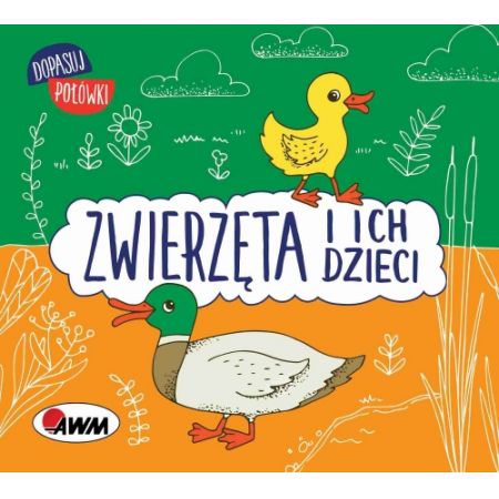 Książka - Dopasuj połówki. Zwierzęta i ich dzieci