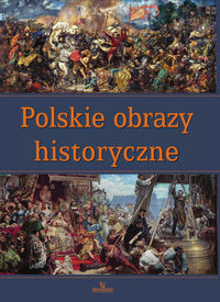 Książka - Polskie obrazy historyczne