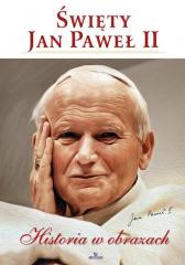 Książka - Święty Jan Paweł II historia w obrazach