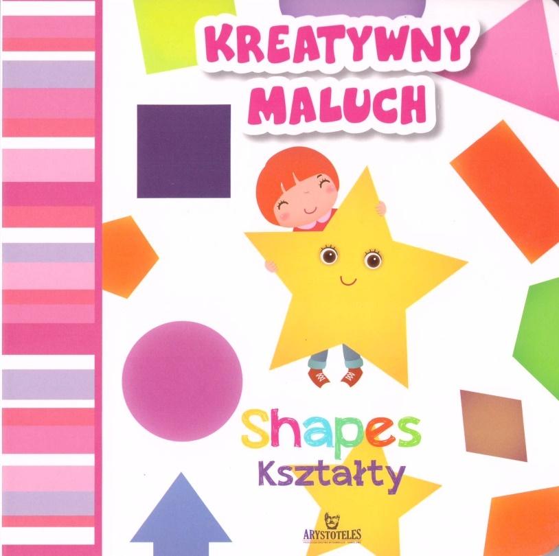 Kształty / Shapes. Kreatywny maluch